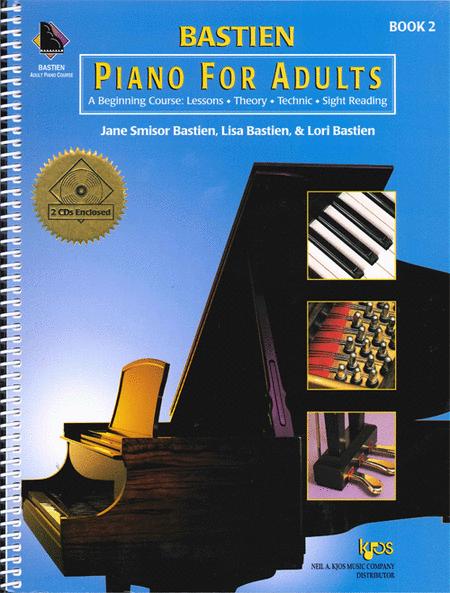 Bastien Piano For Adults - Book 2 (Book & Audio) By Jane Smisor Bastien Free Sheet Music