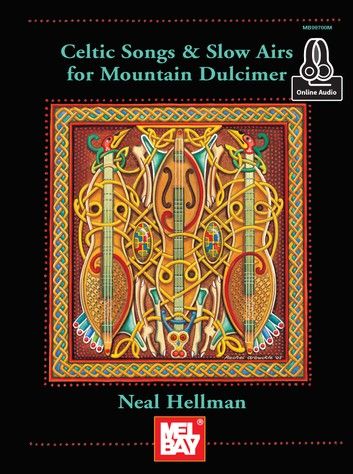 Celtic Songs And Slow Airs For The Mountain Dulcimer By Neal Hellman Free Sheet Music