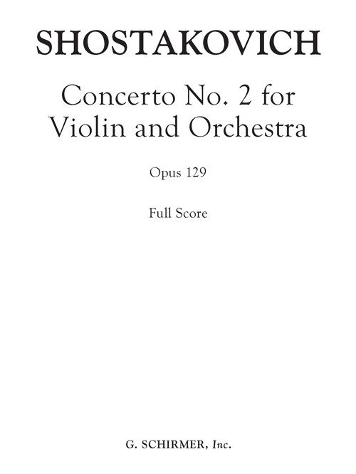 Concerto No. 2 For Violin And Orchestra, Op. 129 By Dmitri Shostakovich Free Sheet Music