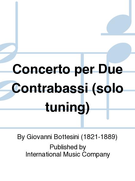 Concerto Per Due Contrabassi (Solo Tuning) By Giovanni Bottesini Free Sheet Music