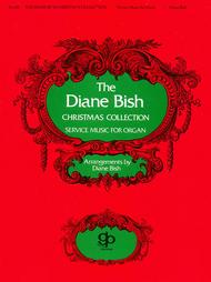 Diane Bish - Christmas Collection By Diane Bish Free Sheet Music