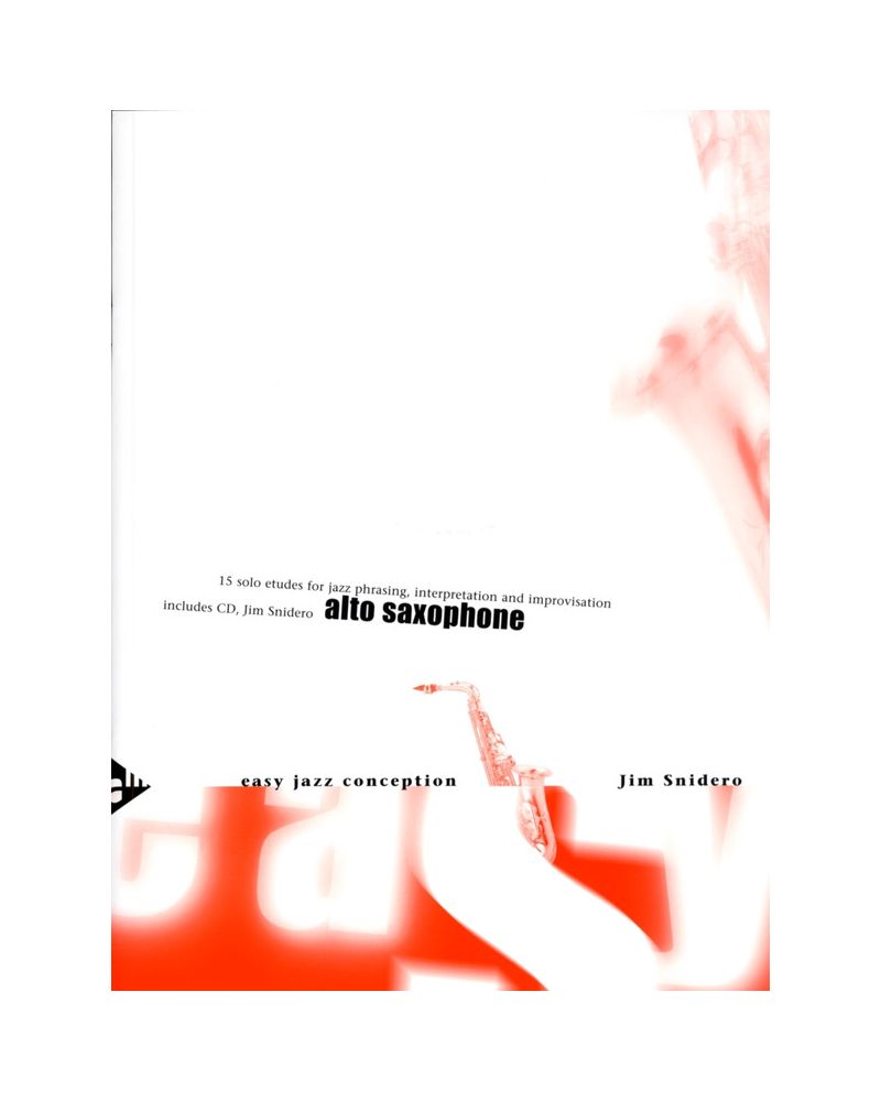 Easy Jazz Conception -- Saxophone Section Or Combo By Jim Snidero Free Sheet Music