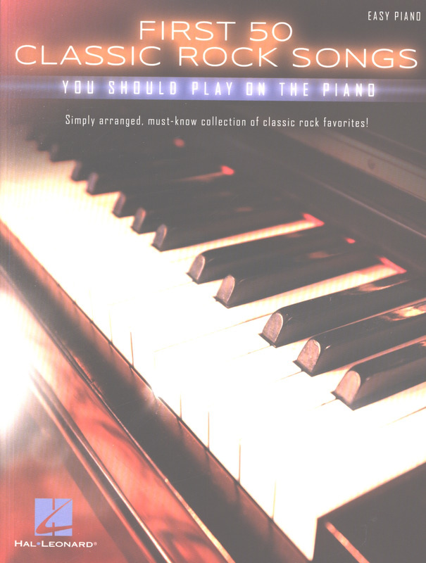 First 50 Classic Rock Songs You Should Play On Piano By Various Free Sheet Music