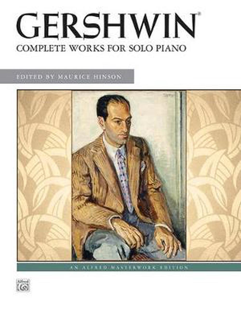 George Gershwin -- Complete Works For Solo Piano By George Gershwin Free Sheet Music