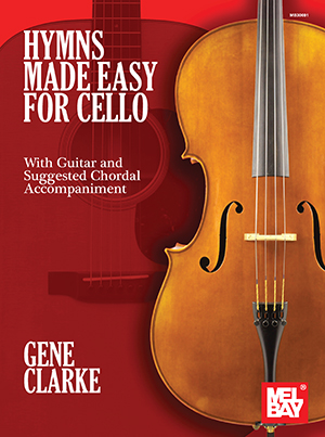 Hymns Made Easy For Cello By Gene Clarke Free Sheet Music