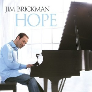 Jim Brickman -- Hope By Jim Brickman Free Sheet Music