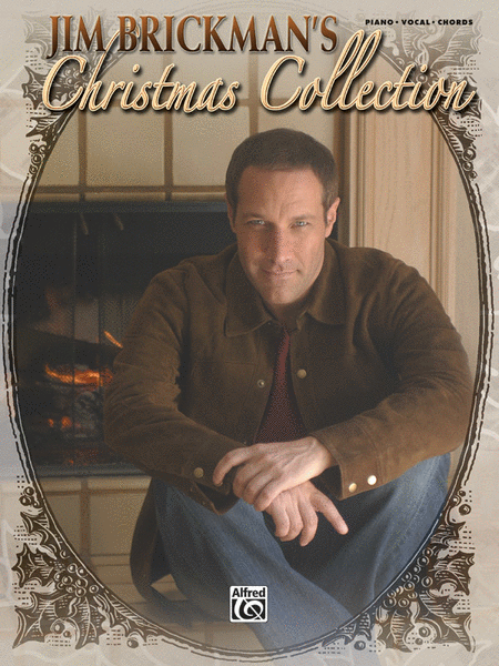 Jim Brickman's Christmas Collection (Second Edition) By Jim Brickman Free Sheet Music