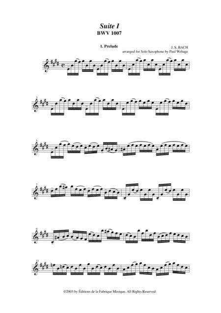 J.S. Bach: Cello Suite No. 1 ,BWV 1007, Arranged For Solo Saxophone  By Paul Wehage By Johann Sebastian Bach Free Sheet Music