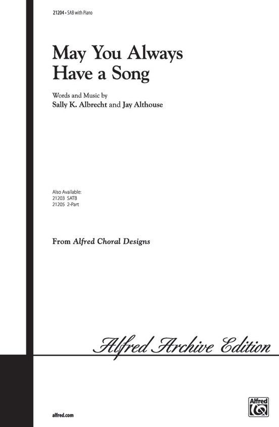 May You Always Have A Song By Jay Althouse Free Sheet Music