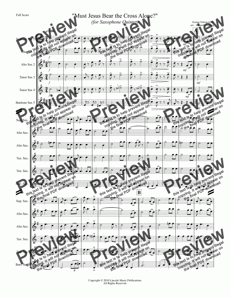 Must Jesus Bear The Cross Alone? (for Saxophone Quintet SATTB Or AATTB) By George Nelson Allen Free Sheet Music