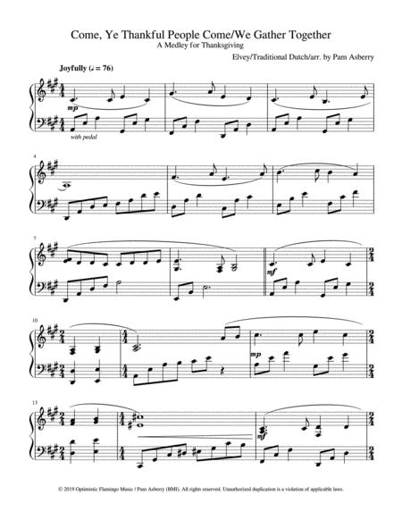 Thanksgiving Medley: Come, Ye Thankful People, Come/We Gather Together By Traditional Dutch Free Sheet Music