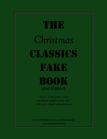 The Christmas Classics Fake Book - Bandleader Gig Pack With 3 Fake Books (C, Bb And Eb Instruments) By Traditional Free Sheet Music