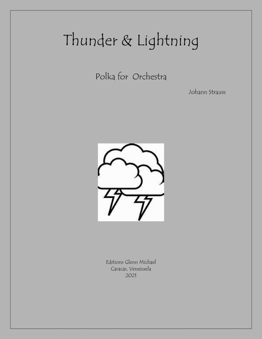 Thunder & Lightning For Full Orchestra By Johann Strauss Jr. Free Sheet Music